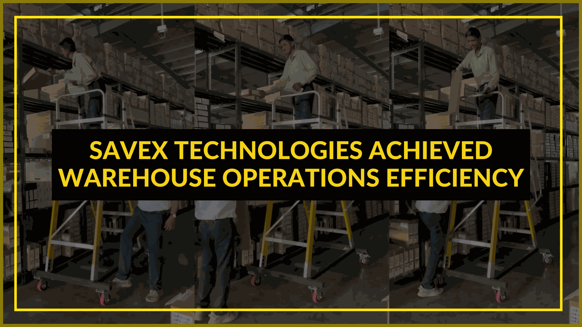 Savex Technologies Achieved Warehouse Operations Efficiency | Y Mesh