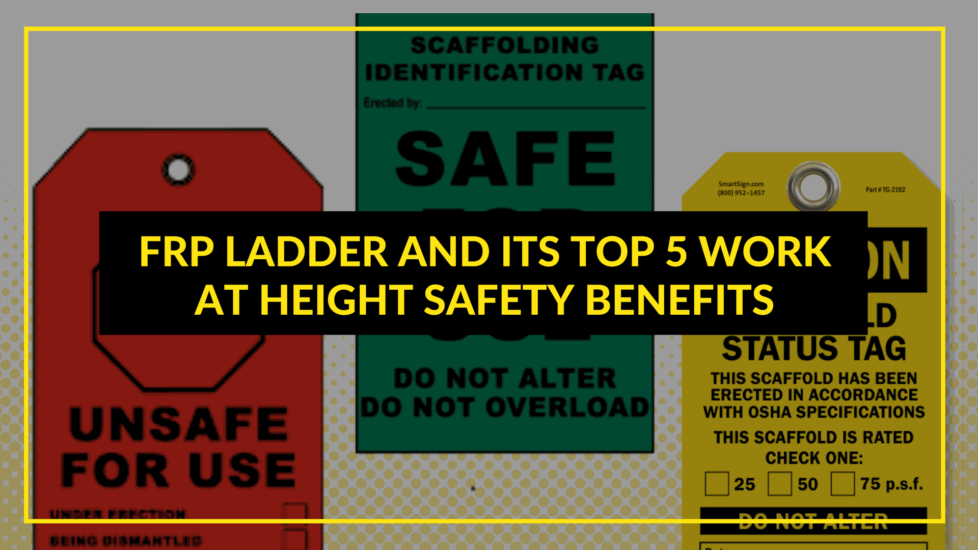 What are Scaffold Tagging and Types? Enhancing Safety at Height